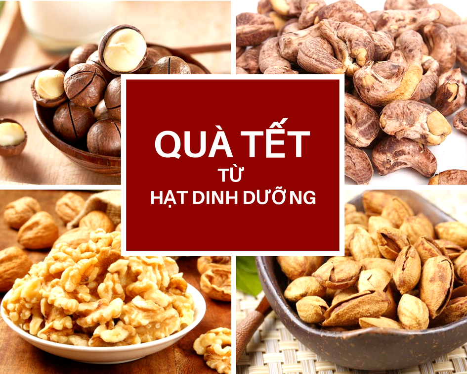 Tặng quà tết đối tác 2020 bằng các loại hạt quý hiếm